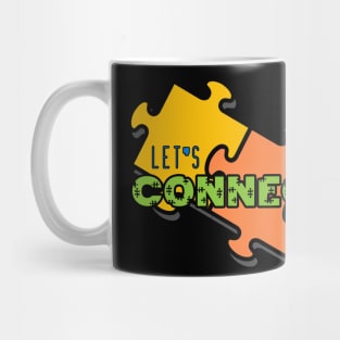 Lets connect, lets communicate Mug